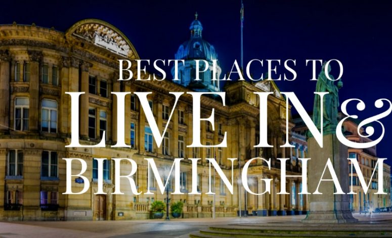 Here are the best places to live in Birmingham in 2020